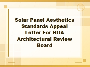 Hoa Solar Panel Aesthetics Appeal Letter Guide